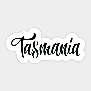 Tasmania Australia Raised Me Tas Tassie Tasmanian Sticker